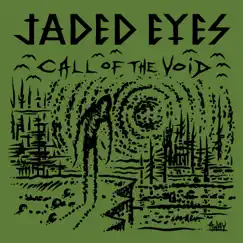 Call of the Void by Jaded Eyes album reviews, ratings, credits