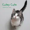Cutey Cute - Single album lyrics, reviews, download