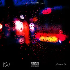You (feat. Yung Si & Jxnesdeath) - Single by Nouveau album reviews, ratings, credits
