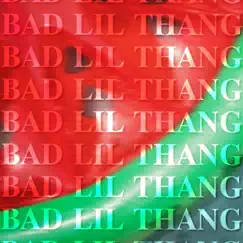 Bad Lil Thang - Single by Joshua Diedericks album reviews, ratings, credits