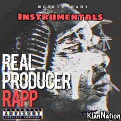 Real Producer Rapp Instrumentals by Moskie Baby album reviews, ratings, credits