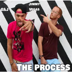 The Process by JImmy Vegas & Eazy The Phoenix album reviews, ratings, credits