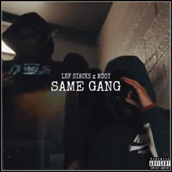 Same Gang (feat. M Dot) Song Lyrics