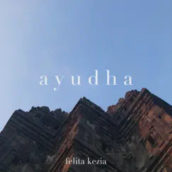 Ayudha - Single by Felita Kezia album reviews, ratings, credits