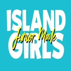 Island Girls - Single by Junior Maile album reviews, ratings, credits