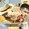 Tiempo (feat. Moradude) - Single album lyrics, reviews, download