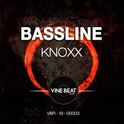 Bassline - Single by KNOXX album reviews, ratings, credits