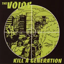 Kill a Generation by The Voids album reviews, ratings, credits