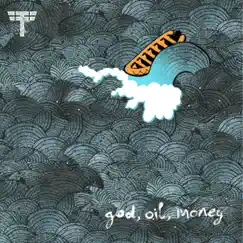 God, Oil, Money - Single by Tankus the Henge album reviews, ratings, credits