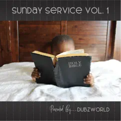 Sunday Service, Vol. 1 by J.Dub album reviews, ratings, credits