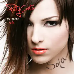 Me Quedo Sola by Paty Cantú album reviews, ratings, credits
