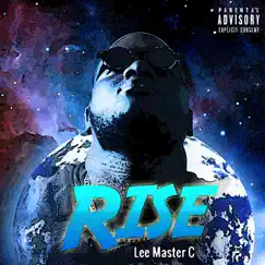 Rise - Single by Lee Master C album reviews, ratings, credits