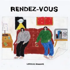 Rendez-vous - Single by Laura day romance album reviews, ratings, credits