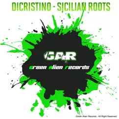 Sicilian Roots - Single by DiCristino album reviews, ratings, credits