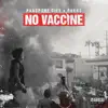 No Vaccine album lyrics, reviews, download