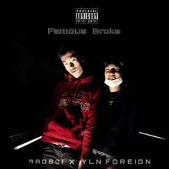 Famous Broke - Single by YLN Foreign & BAD BOI album reviews, ratings, credits