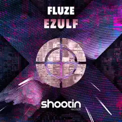 Ezulf - Single by Fluze album reviews, ratings, credits