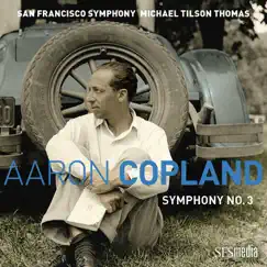Copland: Symphony No. 3 by Michael Tilson Thomas & San Francisco Symphony album reviews, ratings, credits