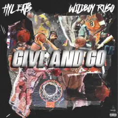 Give & Go (feat. Wildboy Ruso) Song Lyrics