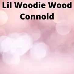 Connold by Lil Woodie Wood album reviews, ratings, credits