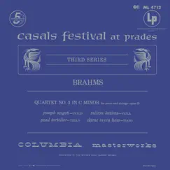 Brahms: Piano Quartet No. 3, Op. 60 & Piano Trio No. 2, Op. 87 by Joseph Szigeti, Milton Katims, Paul Tortelier, Myra Hess & Pablo Casals album reviews, ratings, credits