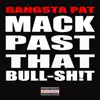 Mack Past That Bull-Sh!t - Single album lyrics, reviews, download