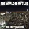 The World Is My Club - Single album lyrics, reviews, download
