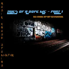 Tales of a Dope MC - Part 1 - Single by DJ-SLT-UK album reviews, ratings, credits