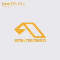 Be Mine - Single by Lane 8 album reviews, ratings, credits