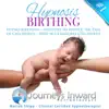 Hypno-Birthing #1 - Hypnosis to Reduce the Pain of Childbirth, Help With Natural Childbirth album lyrics, reviews, download