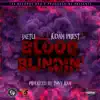 Blood Blindin' (feat. Judah Priest) - Single album lyrics, reviews, download