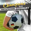 Champions aus Germany - Single album lyrics, reviews, download