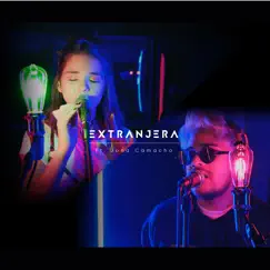 Extranjera (feat. Jona Camacho) [Live] Song Lyrics