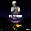 Flavor - Single album lyrics, reviews, download