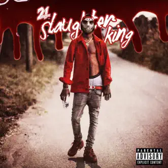 Slaughter King by 21 Savage album download