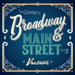 The Corner of Broadway and Main Street, Vol. 2 by Voctave album reviews, ratings, credits