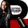 Relationship Over Religion (The EP II) album lyrics, reviews, download
