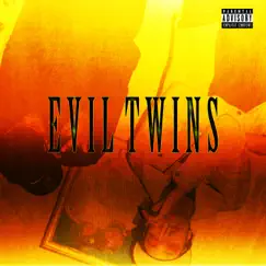 Evil Twins - EP by Pollari & Tony Shhnow album reviews, ratings, credits