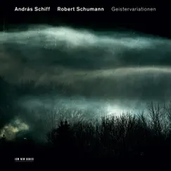 Robert Schumann: Geistervariationen by András Schiff album reviews, ratings, credits