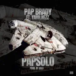 Pap Solo (feat. Yahh.Nezz) Song Lyrics