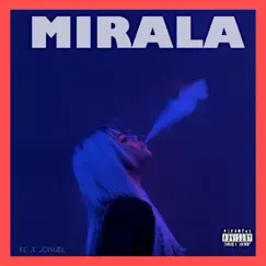 Mirala - Single by Jonuel & KC album reviews, ratings, credits