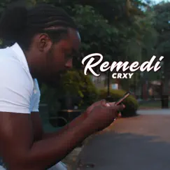 Remedi - Single by CRXY album reviews, ratings, credits