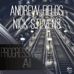 Progressive Ai - Single by Andrew Fields & Nick Stevens album reviews, ratings, credits