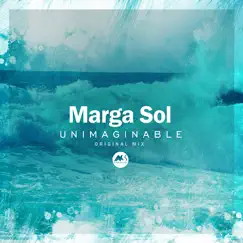 Unimaginable - Single by Marga Sol album reviews, ratings, credits