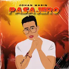 Pasajero - Single by Johan Marin album reviews, ratings, credits