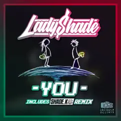 You - Single by Lady Shade album reviews, ratings, credits