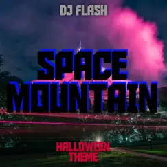 Space Mountain (Halloween Theme) Song Lyrics