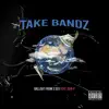 Take Bandz (feat. Oun-p) - Single album lyrics, reviews, download