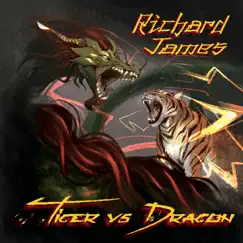Tiger vs Dragon by Richard James album reviews, ratings, credits