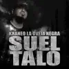 Sueltalo - Single album lyrics, reviews, download